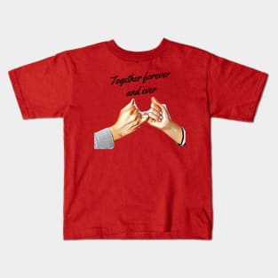 Together forever Kids T-Shirt